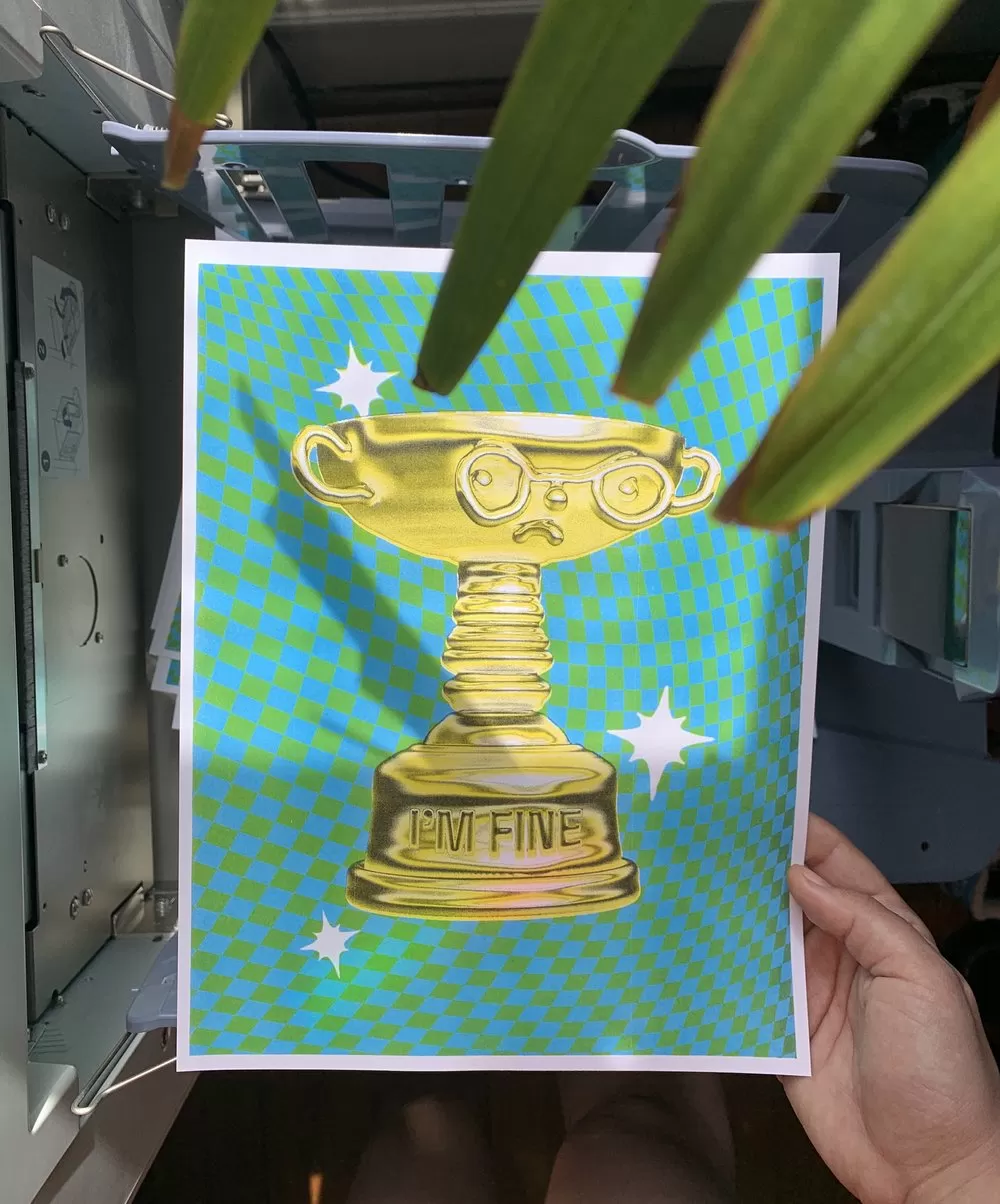 I’m Fine Trophy Riso Print